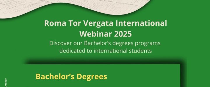 International Webinar 2025: Discover Tor Vergata’s Bachelor’s and Master’s Degree Programs